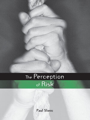 cover image of The Perception of Risk